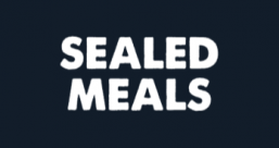 Sealed Meals